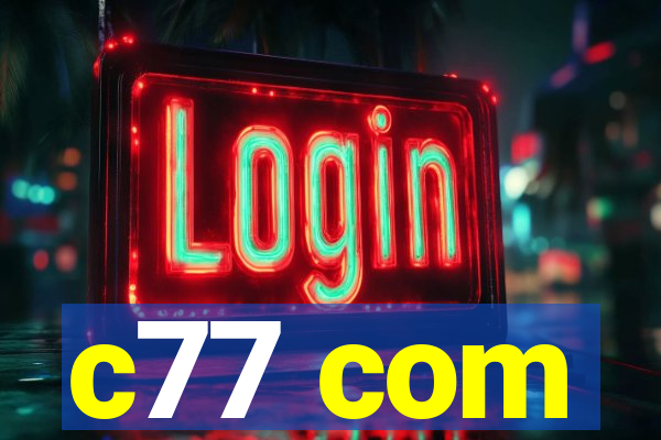c77 com